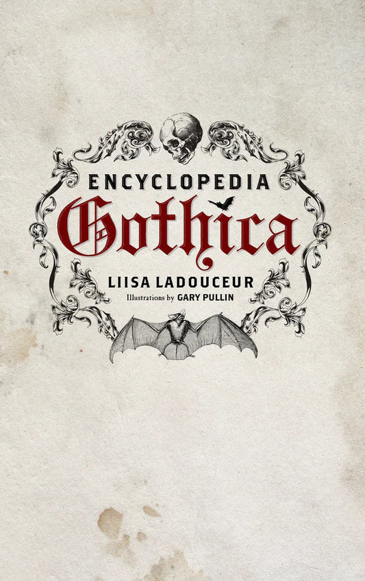 Encyclopedia Gothica (Hardcover, Signed)